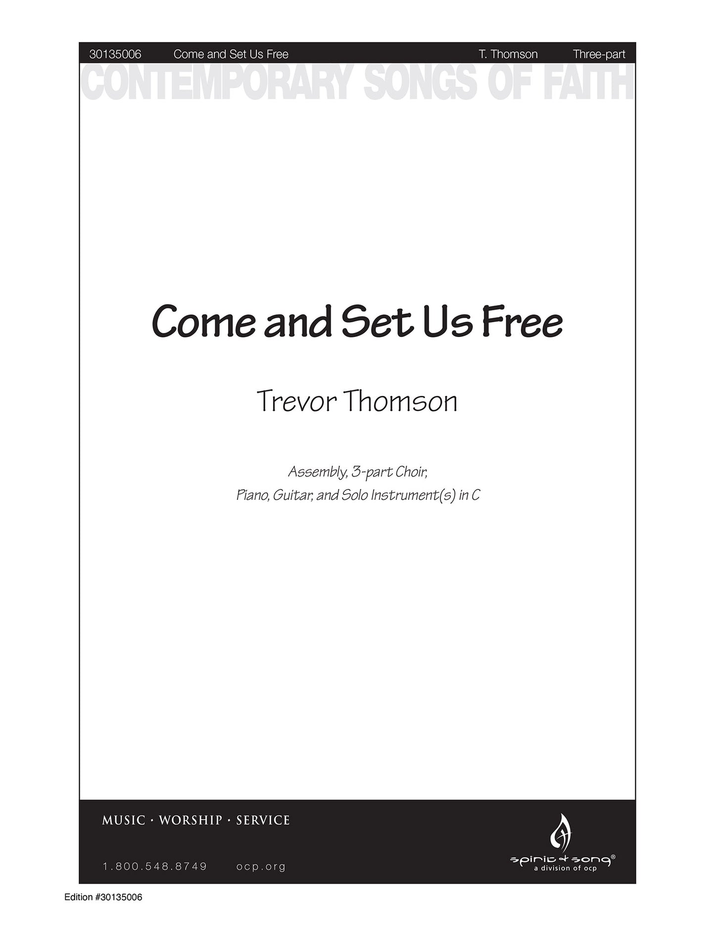 Come and Set Us Free