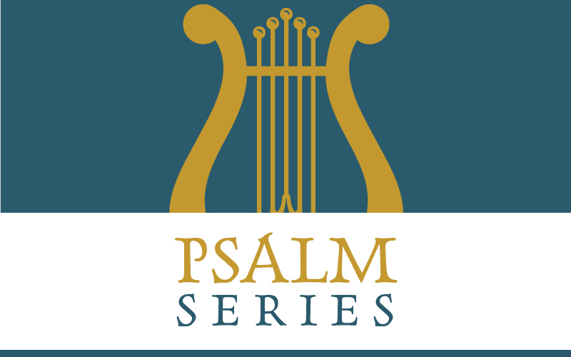 Psalm Series