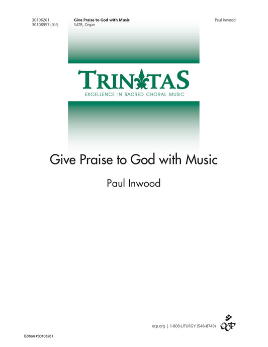 Give Praise to God with Music