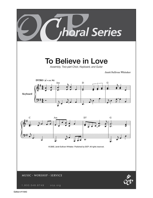 To Believe in Love
