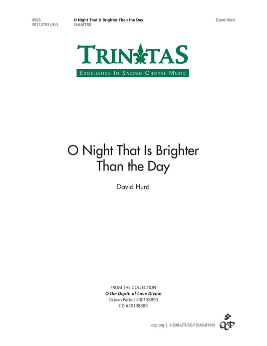 O Night That Is Brighter Than the Day