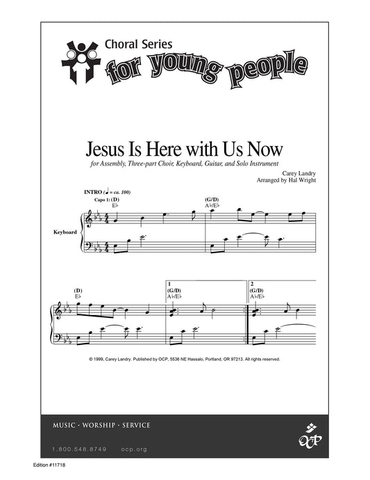 Jesus Is Here with Us Now