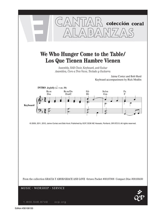 We Who Hunger Come to the Table/Los Que Tienen Hambre Vienen