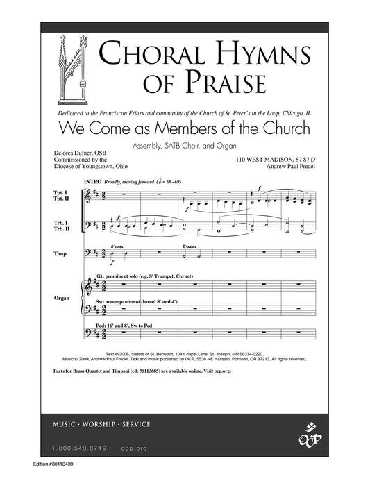 We Come as Members of the Church