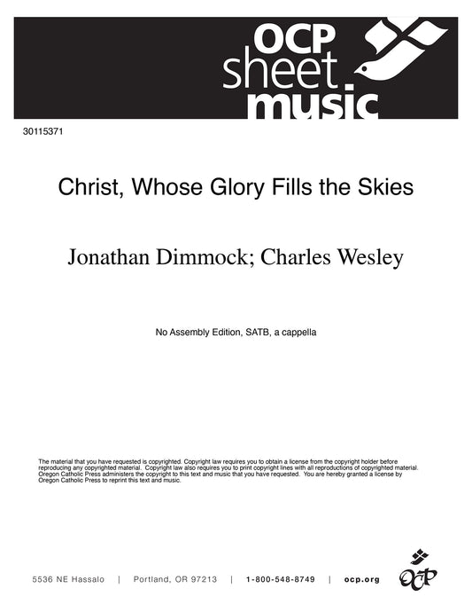Christ, Whose Glory Fills the Skies