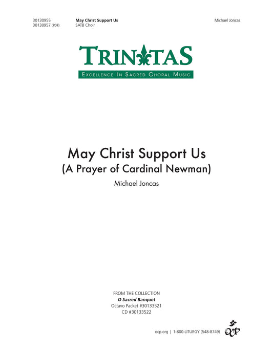 May Christ Support Us