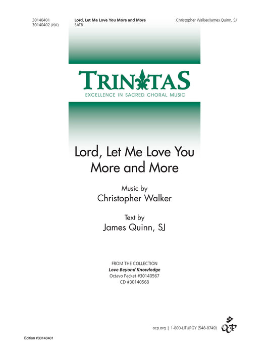 Lord, Let Me Love You More and More