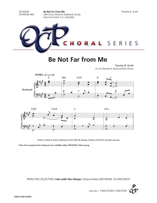 Be Not Far from Me