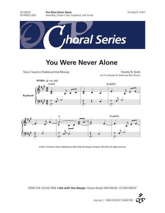 You Were Never Alone