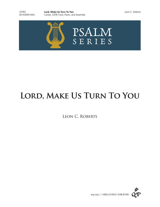 Lord, Make Us Turn to You
