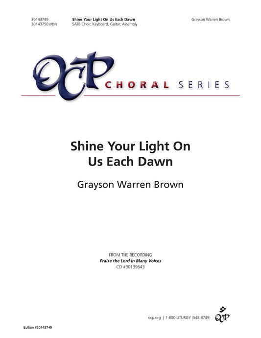 Shine Your Light On Us Each Dawn