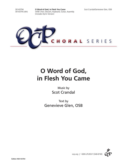 O Word of God, in Flesh You Came