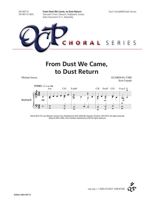 From Dust We Came, to Dust Return