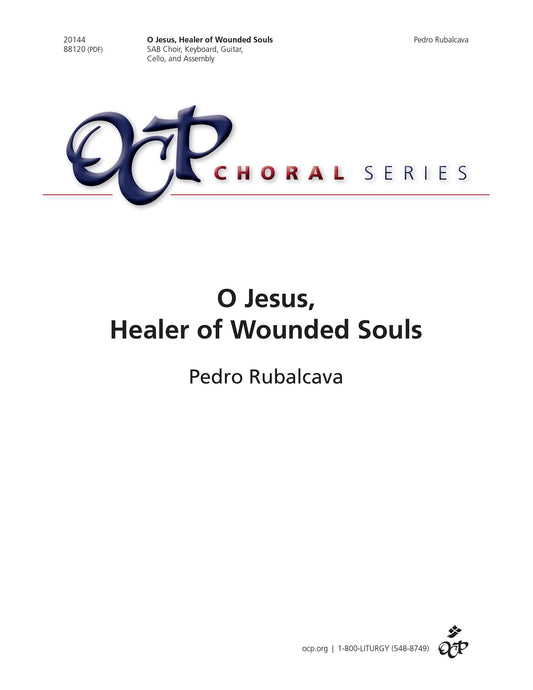 O Jesus, Healer of Wounded Souls