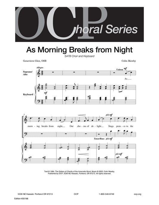 As Morning Breaks From Night