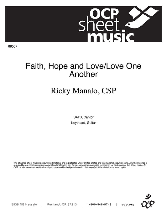Faith, Hope and Love/Love One Another