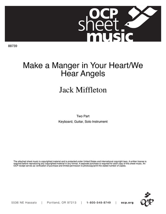 Make a Manger in Your Heart/We Hear Angels