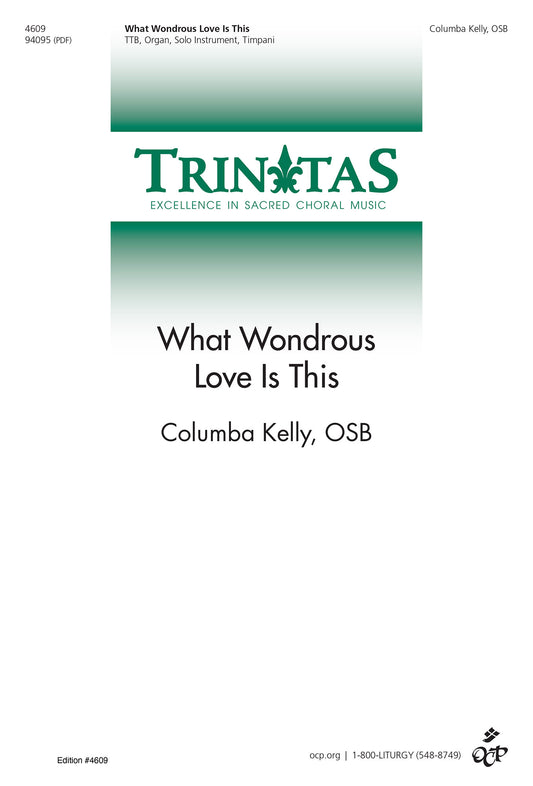 What Wondrous Love Is This