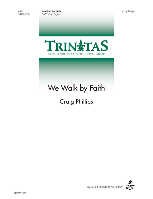 We Walk by Faith
